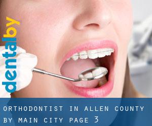 Orthodontist in Allen County by main city - page 3