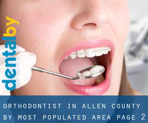 Orthodontist in Allen County by most populated area - page 2