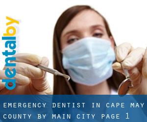 Emergency Dentist in Cape May County by main city - page 1
