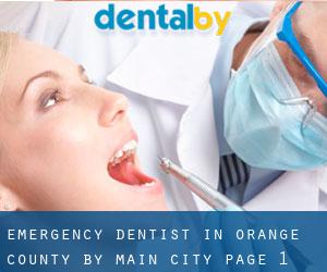 Emergency Dentist in Orange County by main city - page 1