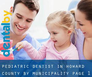 Pediatric Dentist in Howard County by municipality - page 1