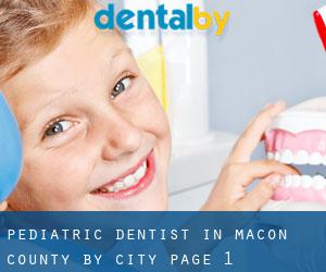 Pediatric Dentist in Macon County by city - page 1