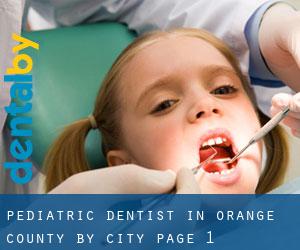 Pediatric Dentist in Orange County by city - page 1