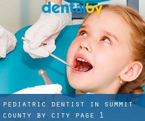 Pediatric Dentist in Summit County by city - page 1
