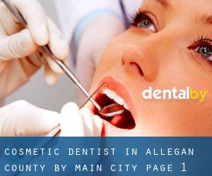 Cosmetic Dentist in Allegan County by main city - page 1