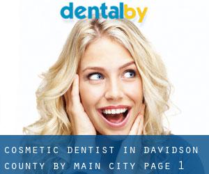 Cosmetic Dentist in Davidson County by main city - page 1