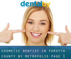 Cosmetic Dentist in Forsyth County by metropolis - page 1