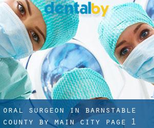 Oral Surgeon in Barnstable County by main city - page 1
