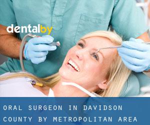 Oral Surgeon in Davidson County by metropolitan area - page 1
