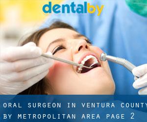 Oral Surgeon in Ventura County by metropolitan area - page 2
