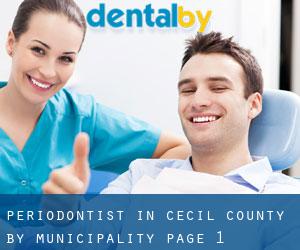 Periodontist in Cecil County by municipality - page 1