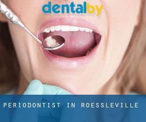 Periodontist in Roessleville