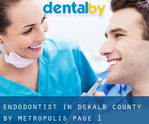 Endodontist in DeKalb County by metropolis - page 1
