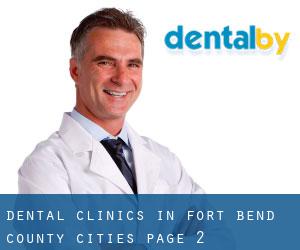 dental clinics in Fort Bend County (Cities) - page 2
