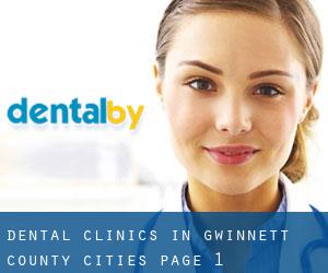 dental clinics in Gwinnett County (Cities) - page 1