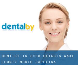 dentist in Echo Heights (Wake County, North Carolina)