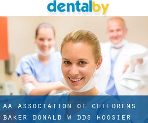 Aa Association of Children's: Baker Donald W DDS (Hoosier Acres)