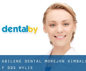 Abilene Dental: Morejon Kimball F DDS (Wylie)