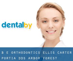 B E Orthodontics: Ellis-Carter Portia DDS (Arbor Forest)