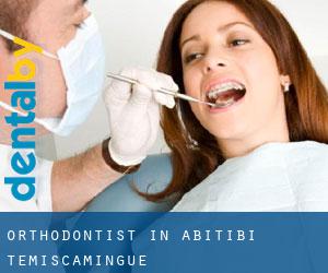 Orthodontist in Abitibi-Témiscamingue