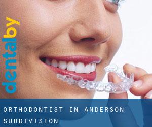 Orthodontist in Anderson Subdivision