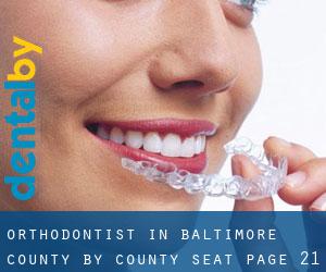 Orthodontist in Baltimore County by county seat - page 21