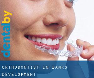 Orthodontist in Banks Development