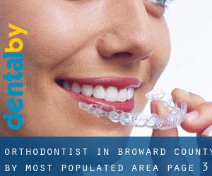 Orthodontist in Broward County by most populated area - page 3