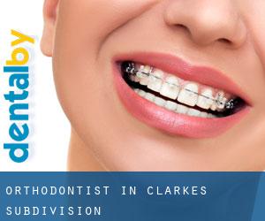 Orthodontist in Clarke's Subdivision