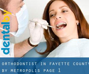 Orthodontist in Fayette County by metropolis - page 1