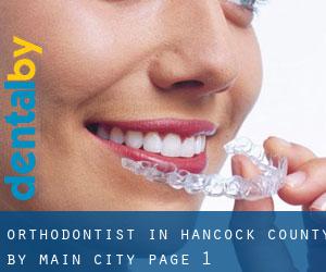Orthodontist in Hancock County by main city - page 1