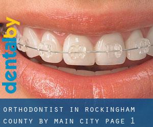 Orthodontist in Rockingham County by main city - page 1