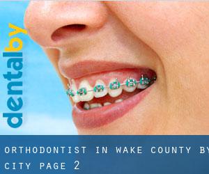 Orthodontist in Wake County by city - page 2
