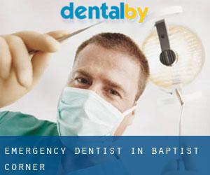 Emergency Dentist in Baptist Corner