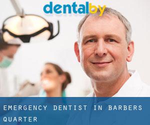 Emergency Dentist in Barbers Quarter