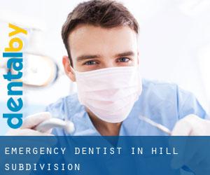 Emergency Dentist in Hill Subdivision