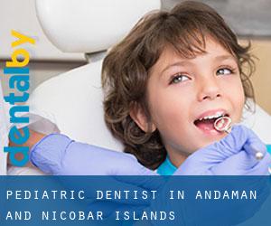 Pediatric Dentist in Andaman and Nicobar Islands