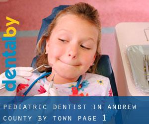 Pediatric Dentist in Andrew County by town - page 1