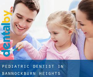 Pediatric Dentist in Bannockburn Heights