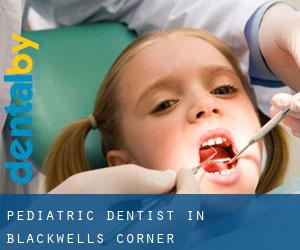 Pediatric Dentist in Blackwells Corner