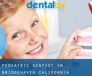 Pediatric Dentist in Bridgehaven (California)