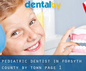Pediatric Dentist in Forsyth County by town - page 1