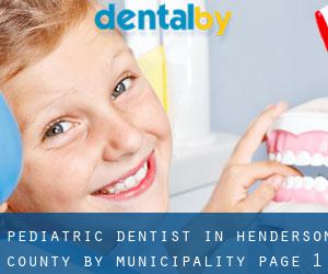 Pediatric Dentist in Henderson County by municipality - page 1
