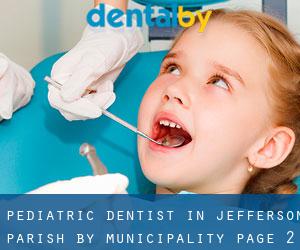 Pediatric Dentist in Jefferson Parish by municipality - page 2