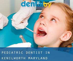 Pediatric Dentist in Kenilworth (Maryland)