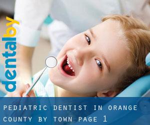 Pediatric Dentist in Orange County by town - page 1