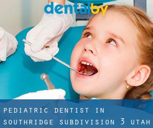 Pediatric Dentist in Southridge Subdivision 3 (Utah)