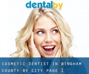 Cosmetic Dentist in Bingham County by city - page 1