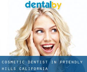 Cosmetic Dentist in Friendly Hills (California)