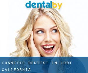 Cosmetic Dentist in Lodi (California)
